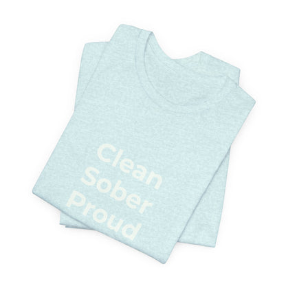 CLEAN SOBER PROUD