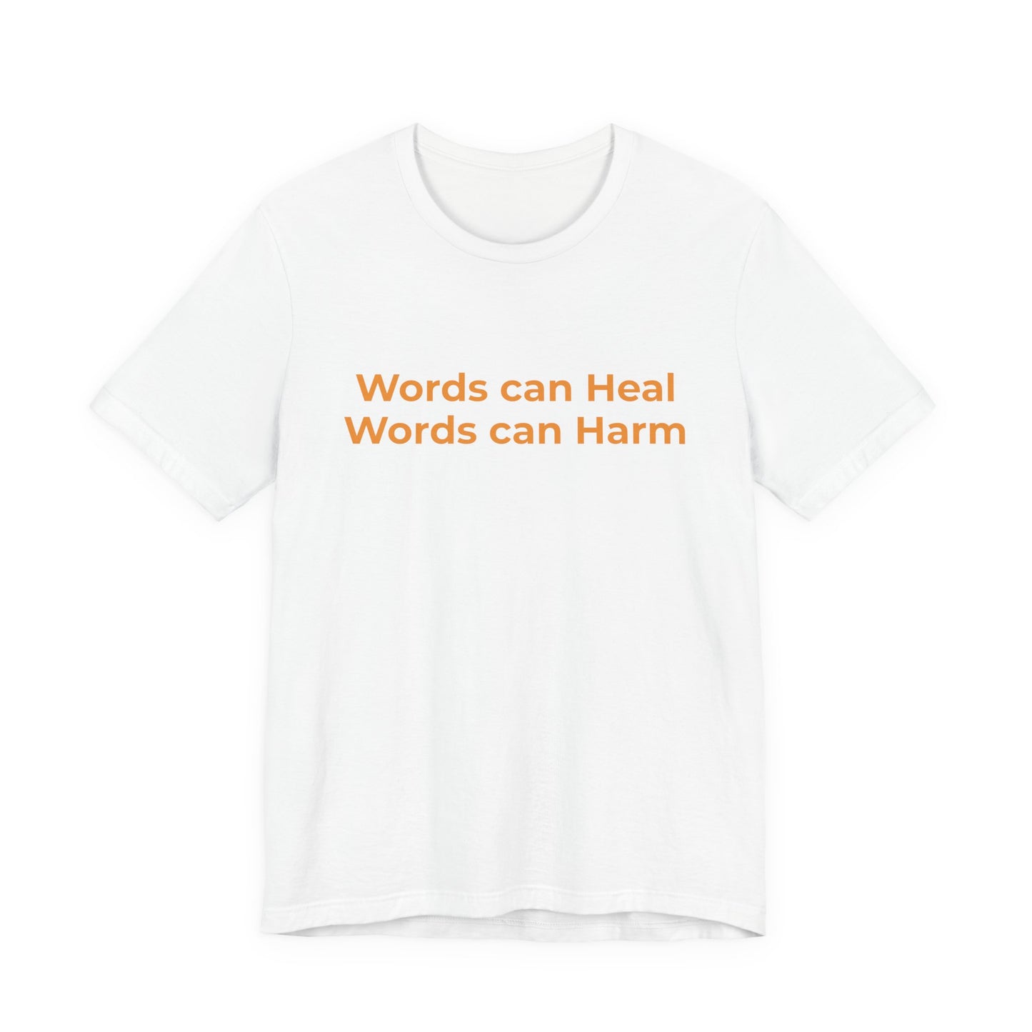 WORDS CAN HEAL WORDS CAN HARM