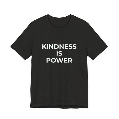 KINDNESS IS POWER