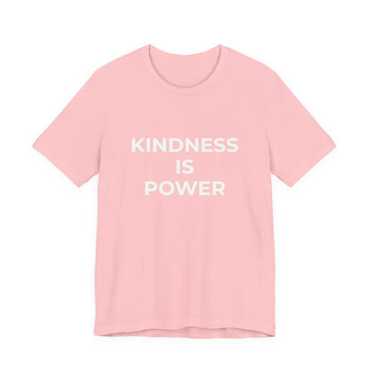 KINDNESS IS POWER