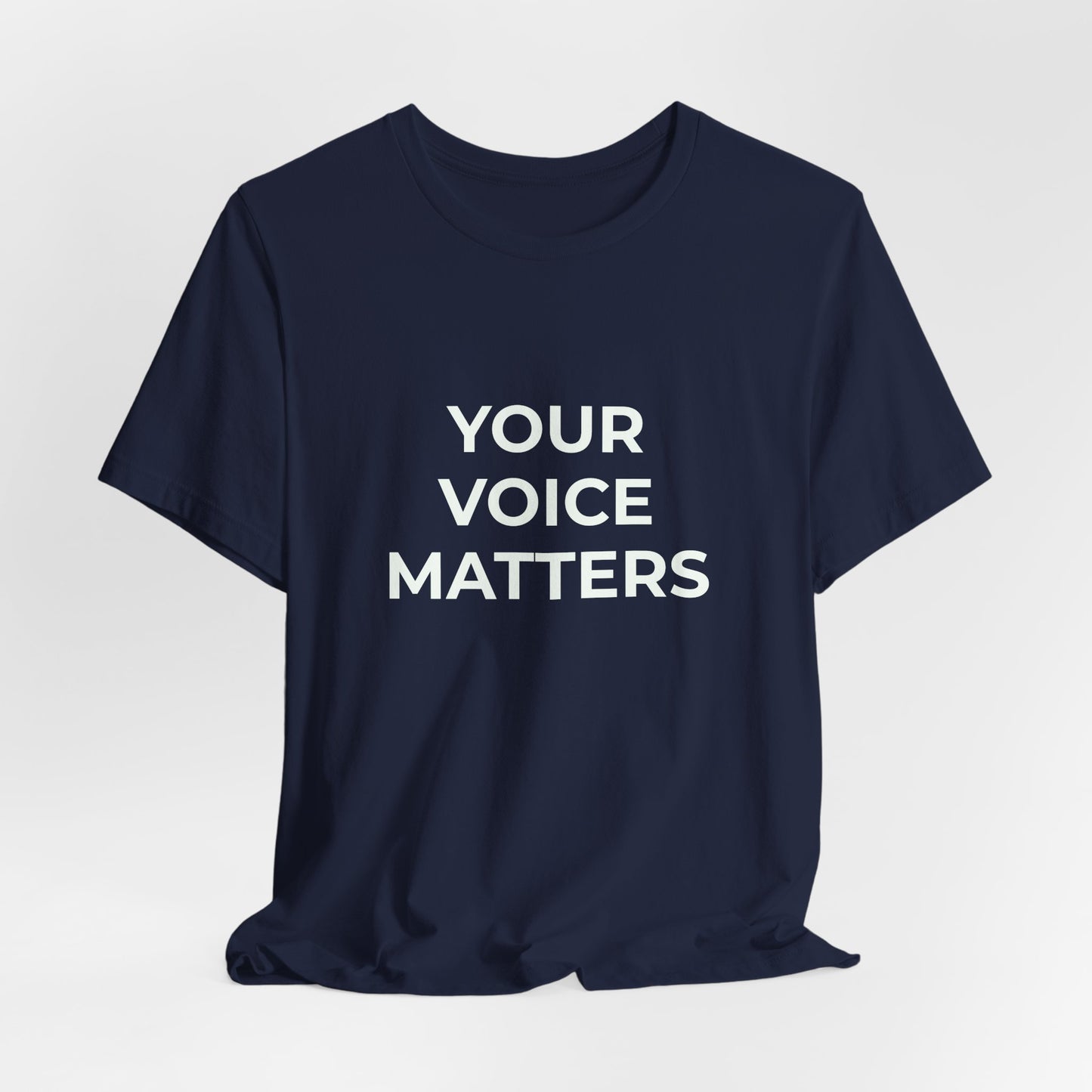 YOUR VOICE MATTERS
