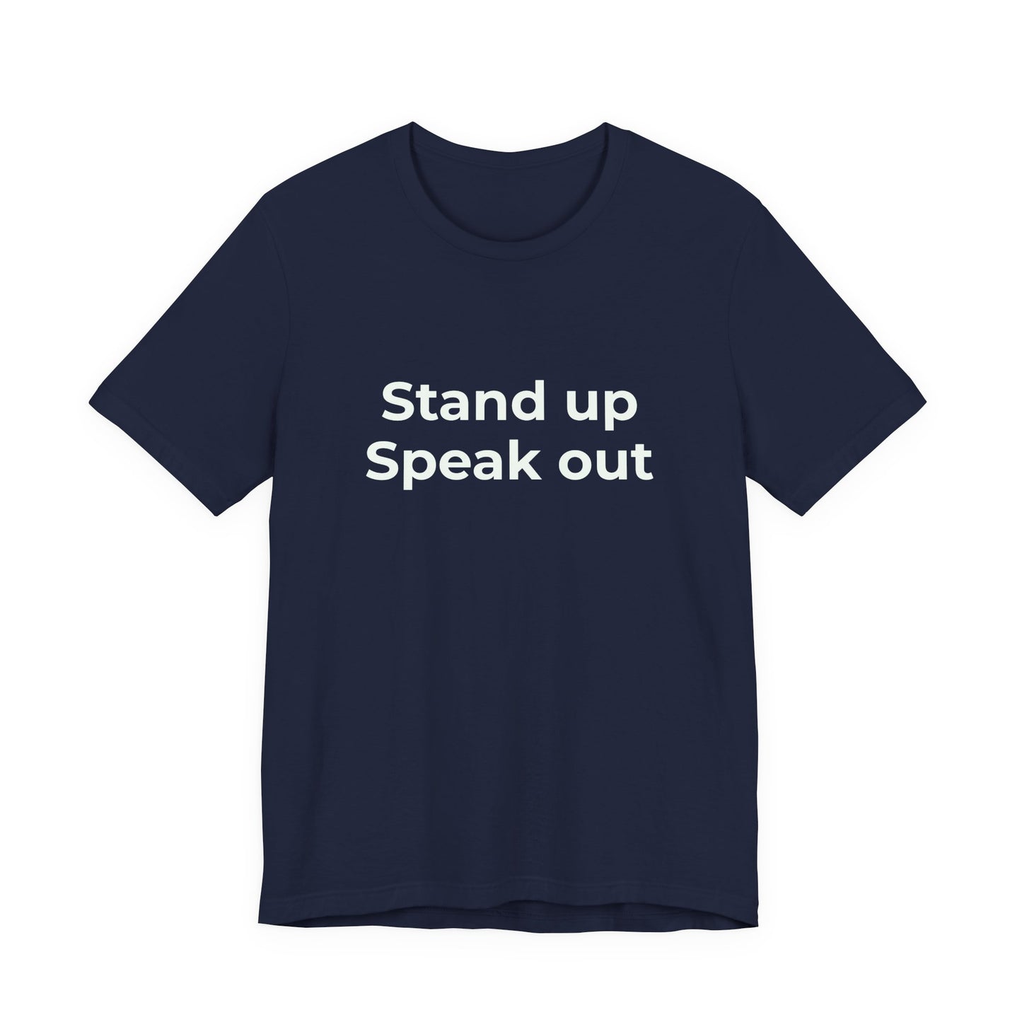 STAND UP SPEAK OUT