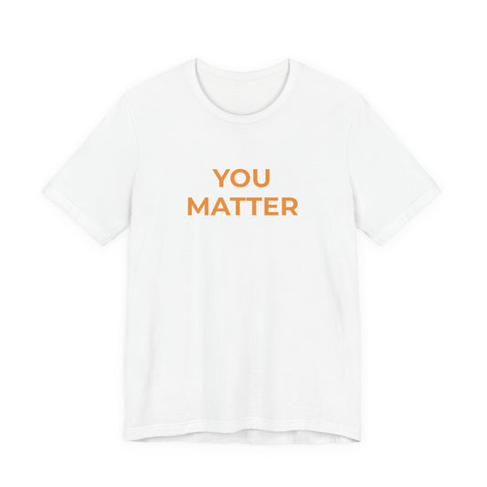 YOU MATTER
