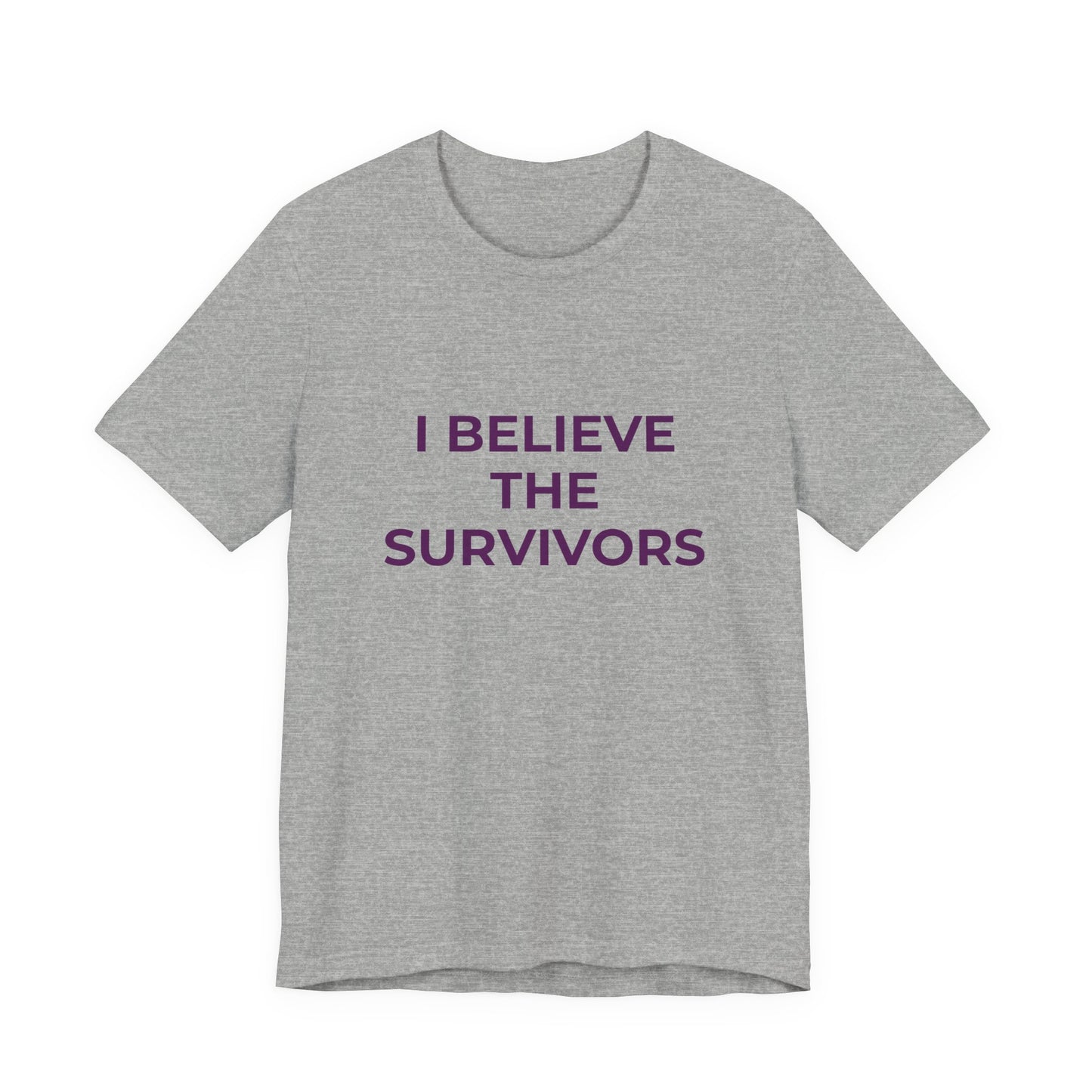 I BELIEVE THE SURVIVORS