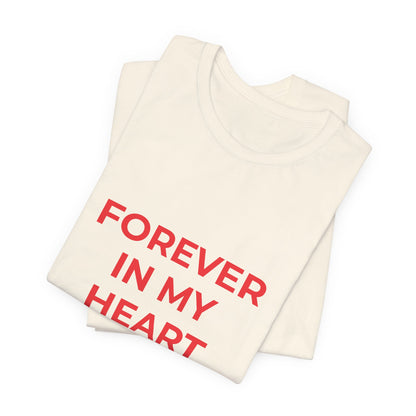 FOREVER IN MY HEART