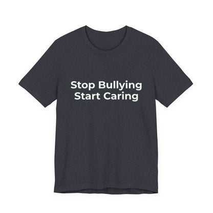 STOP BULLYING START CARING