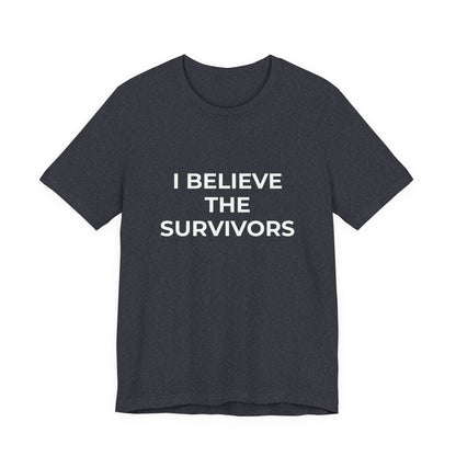I BELIEVE THE SURVIVORS