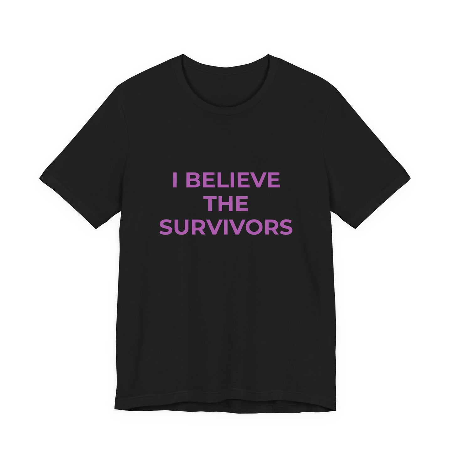 I BELIEVE THE SURVIVORS