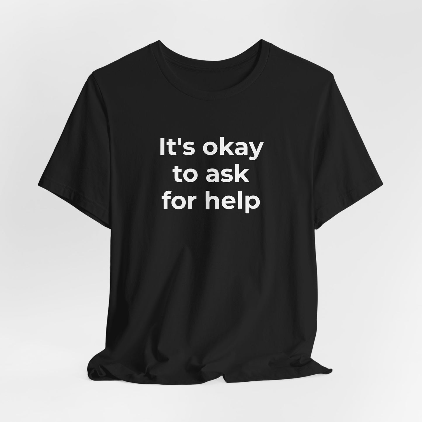 Domestic Violence and Suicide Awareness - It's Okay to Ask for Help T-Shirt - Wear What You Stand For Products