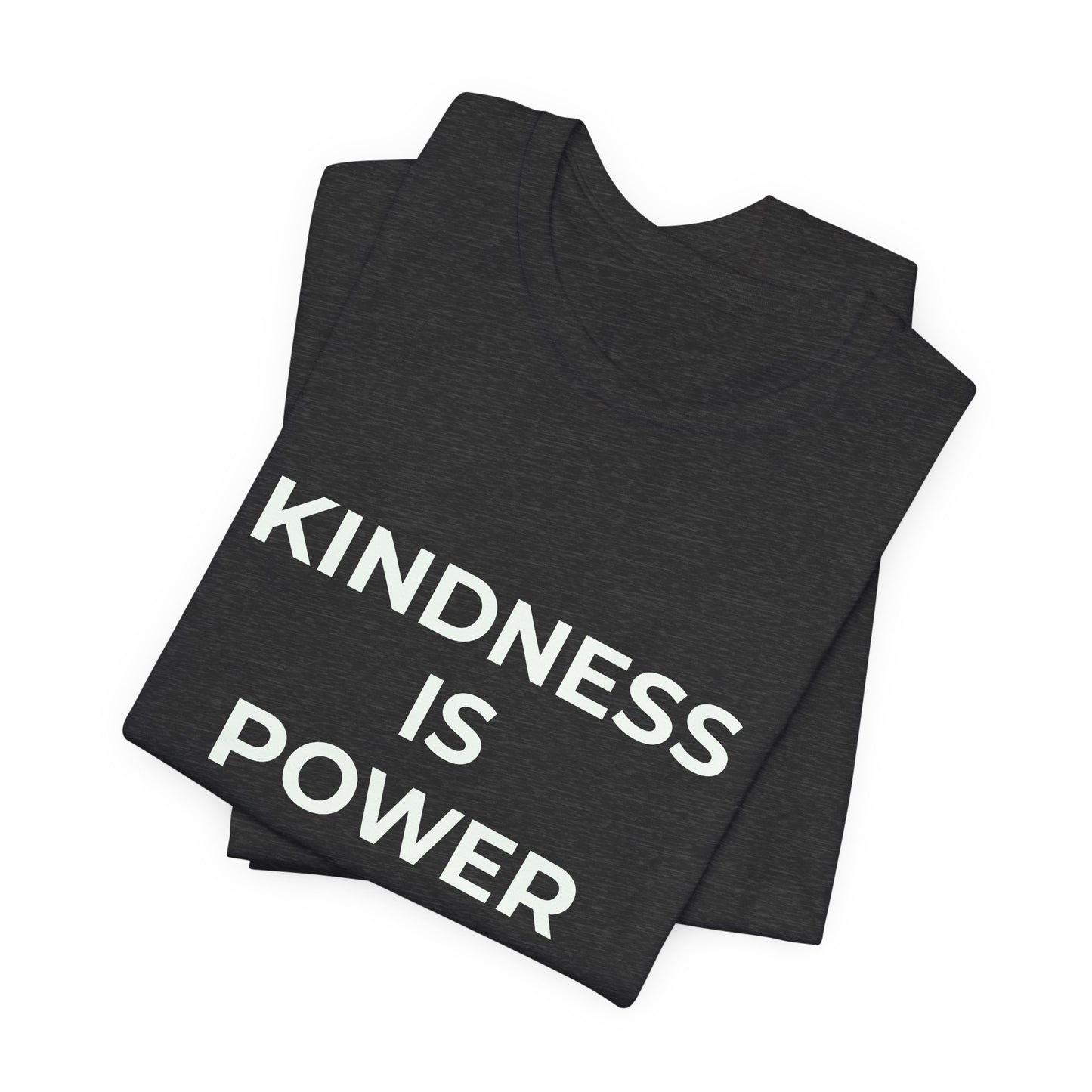 KINDNESS IS POWER