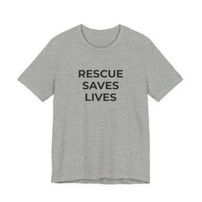 Pet Rescues T-Shirt Rescue Saves Lives - Wear What You Stand For Products