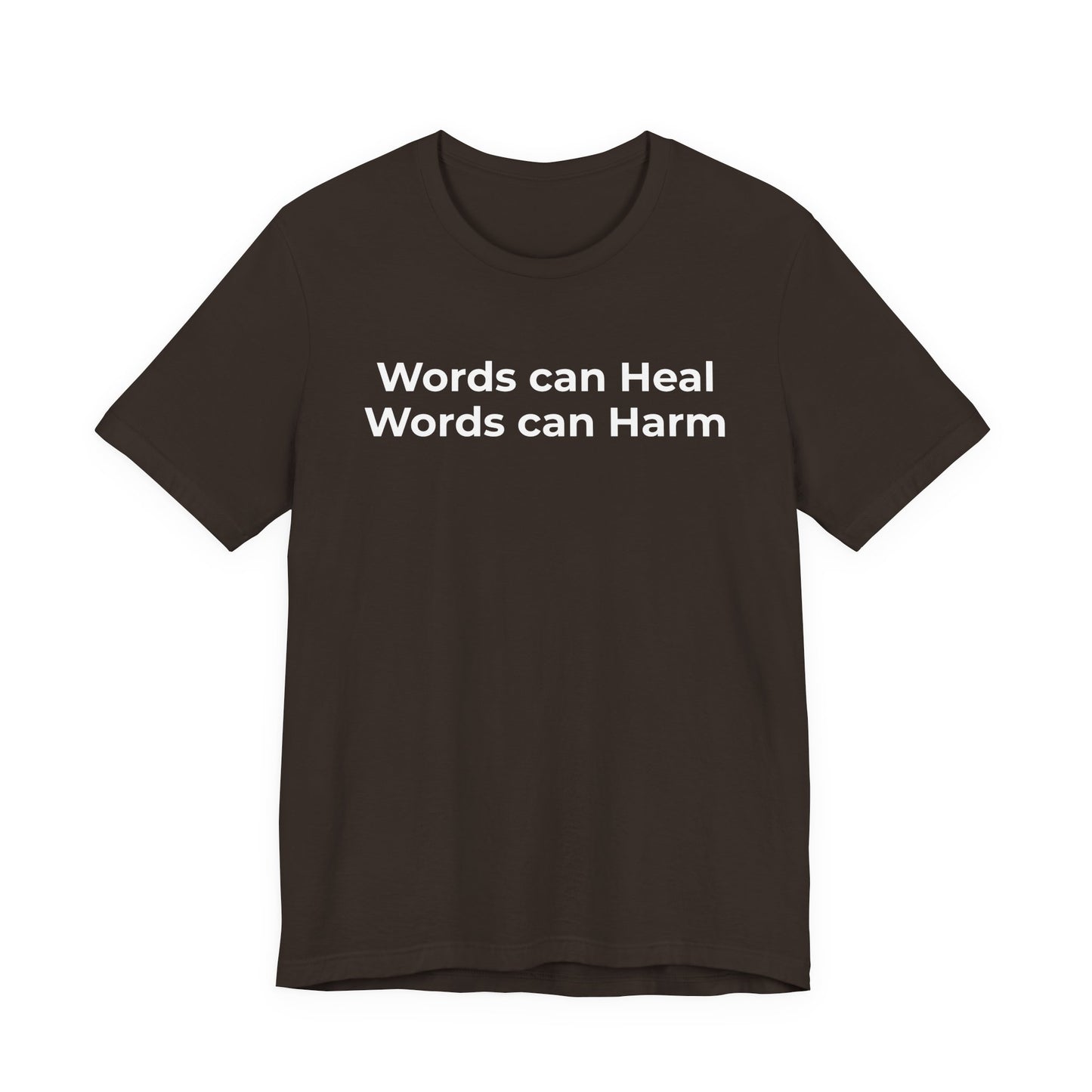 Anti-Bullying T-shirt - Words Can Heal Words Can Harm - Wear What You Stand For Products