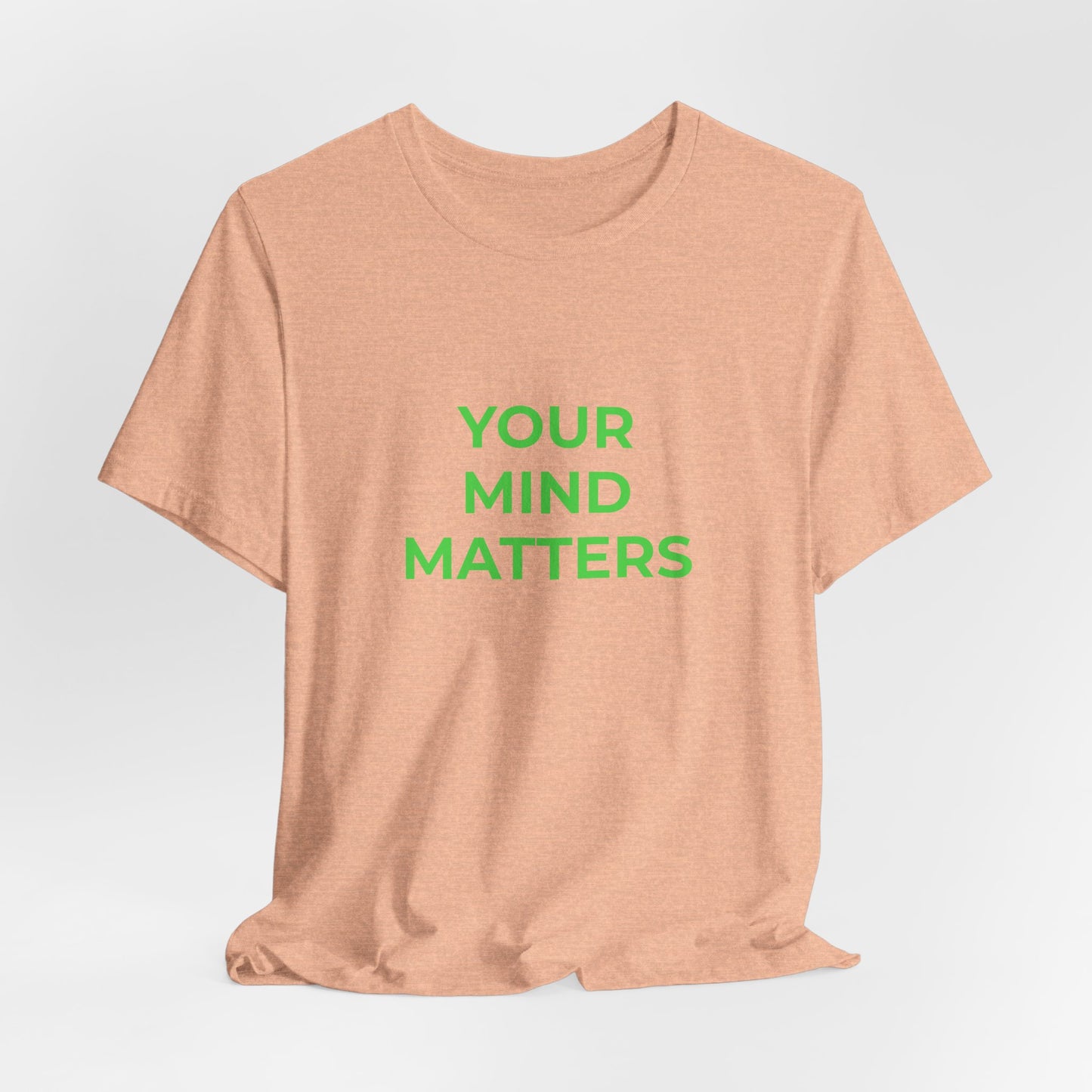 YOUR MIND MATTERS