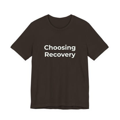 CHOOSING RECOVERY