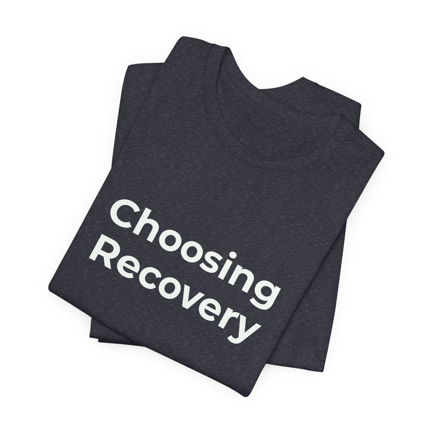 CHOOSING RECOVERY