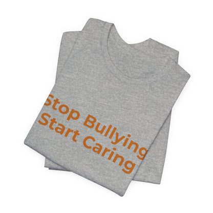 STOP BULLYING START CARING