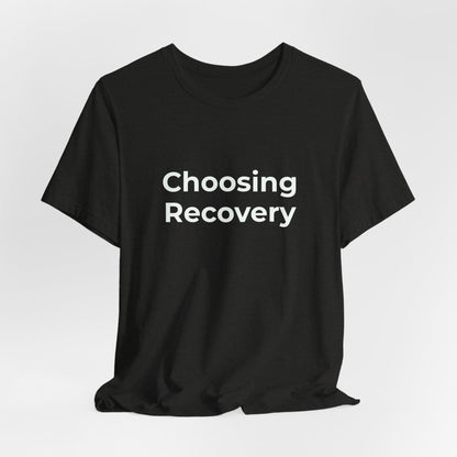 CHOOSING RECOVERY