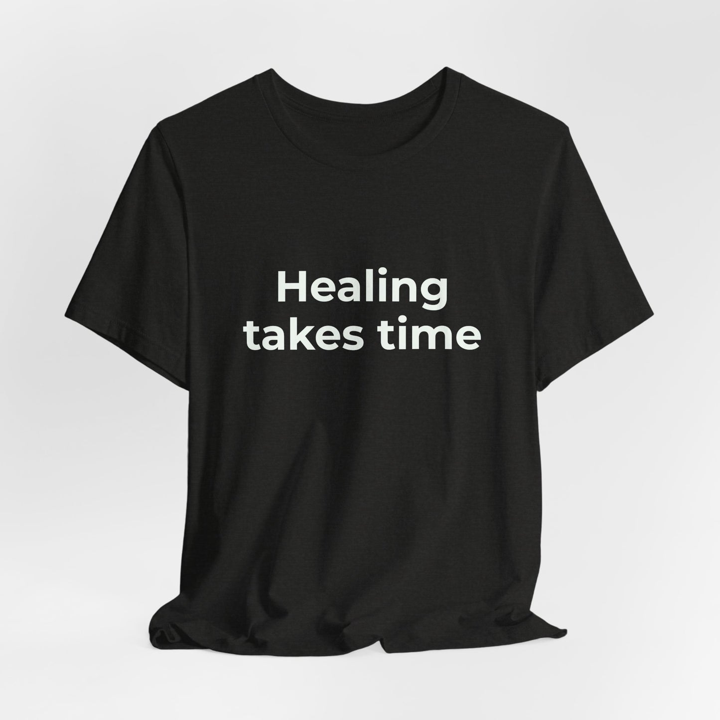 HEALING TAKES TIME