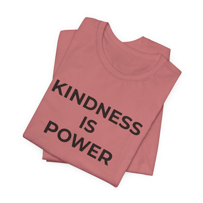 Anti-Bullying T-Shirt - Kindness is Power - Wear What You Stand For Products