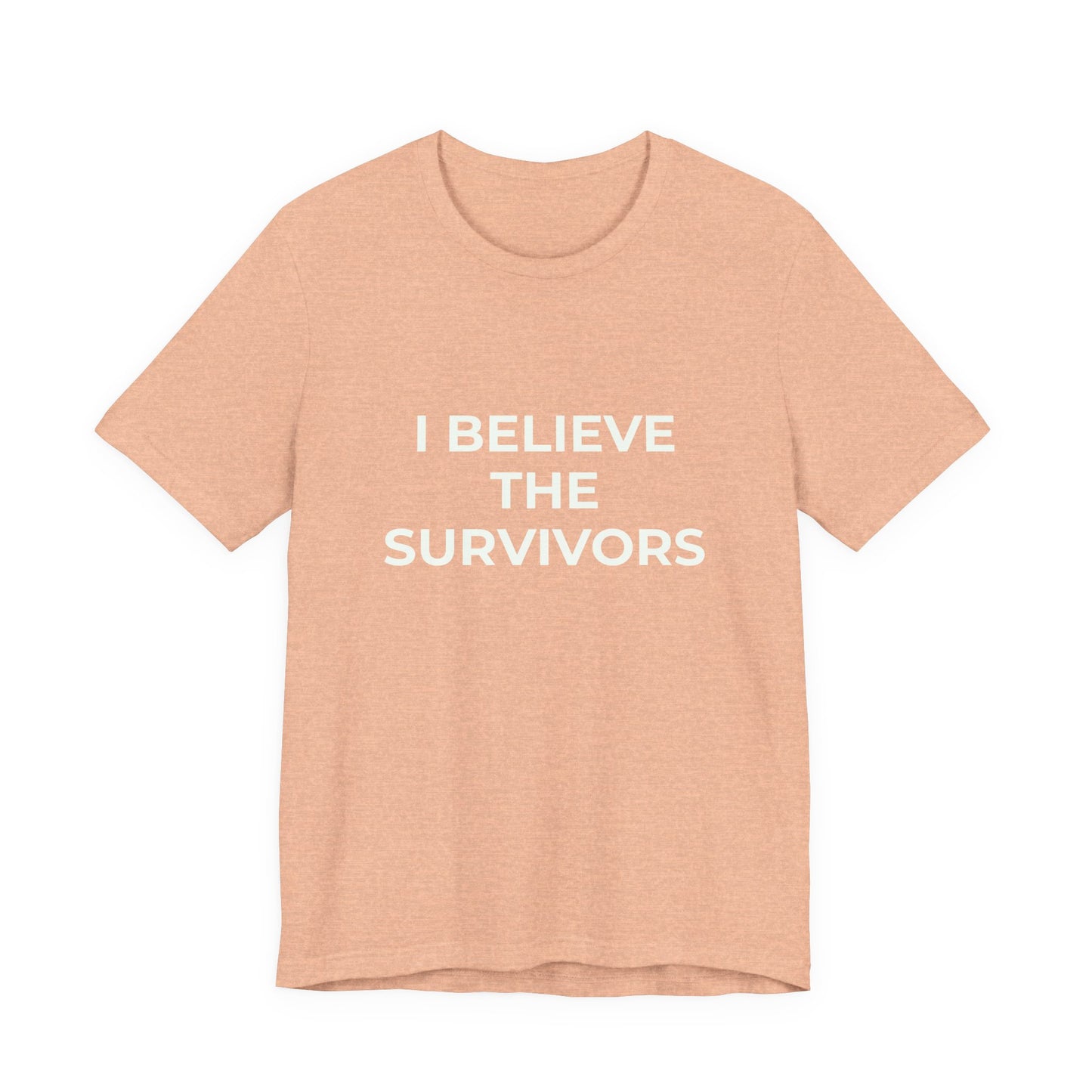 I BELIEVE THE SURVIVORS