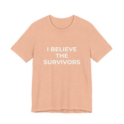I BELIEVE THE SURVIVORS