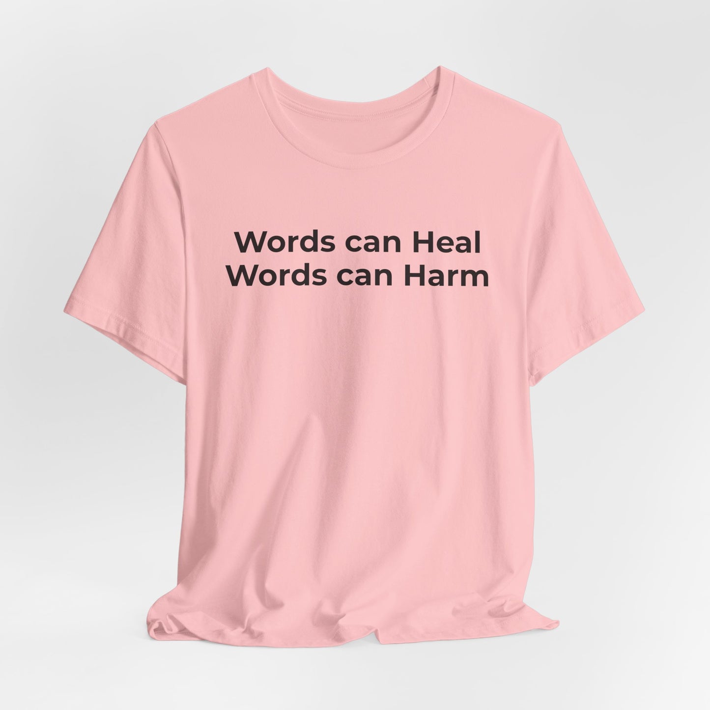 Anti-Bullying T-shirt - Words Can Heal Words Can Harm - Wear What You Stand For Products