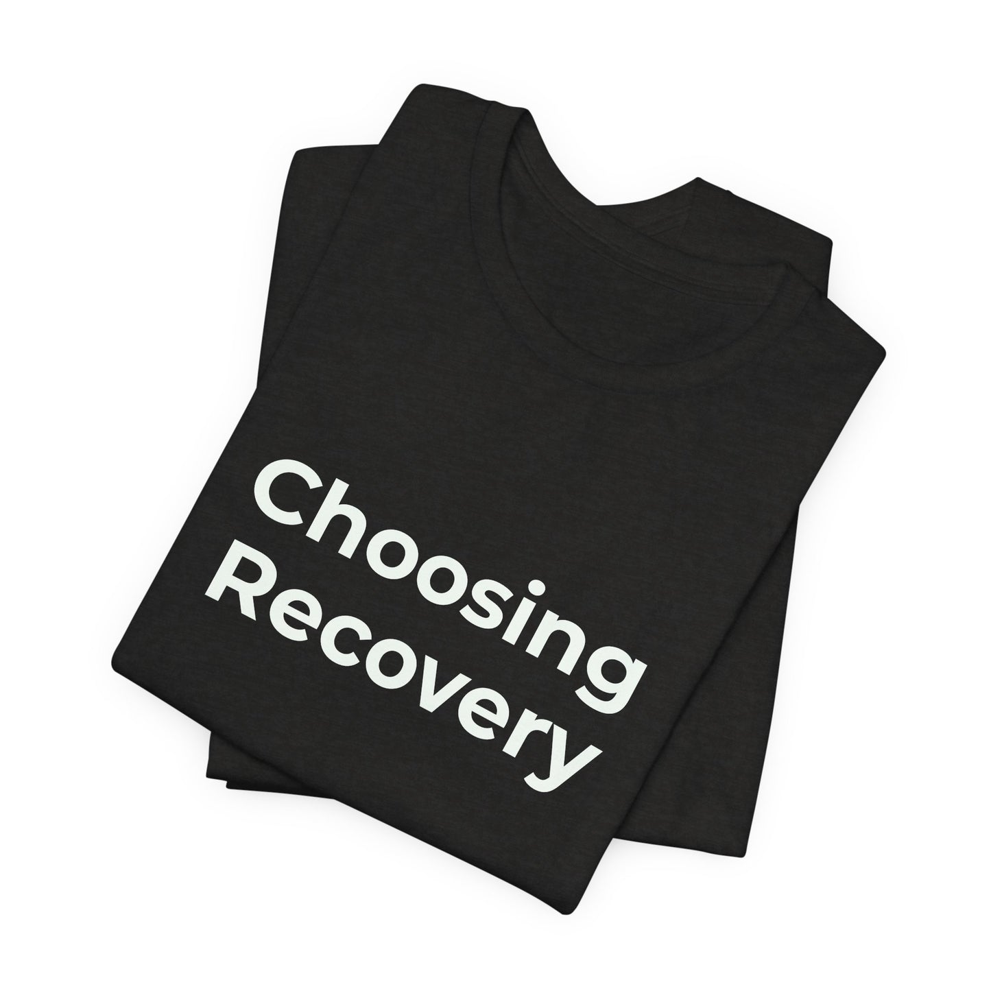 CHOOSING RECOVERY