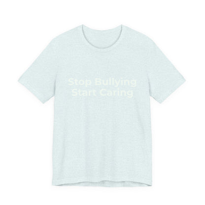 STOP BULLYING START CARING