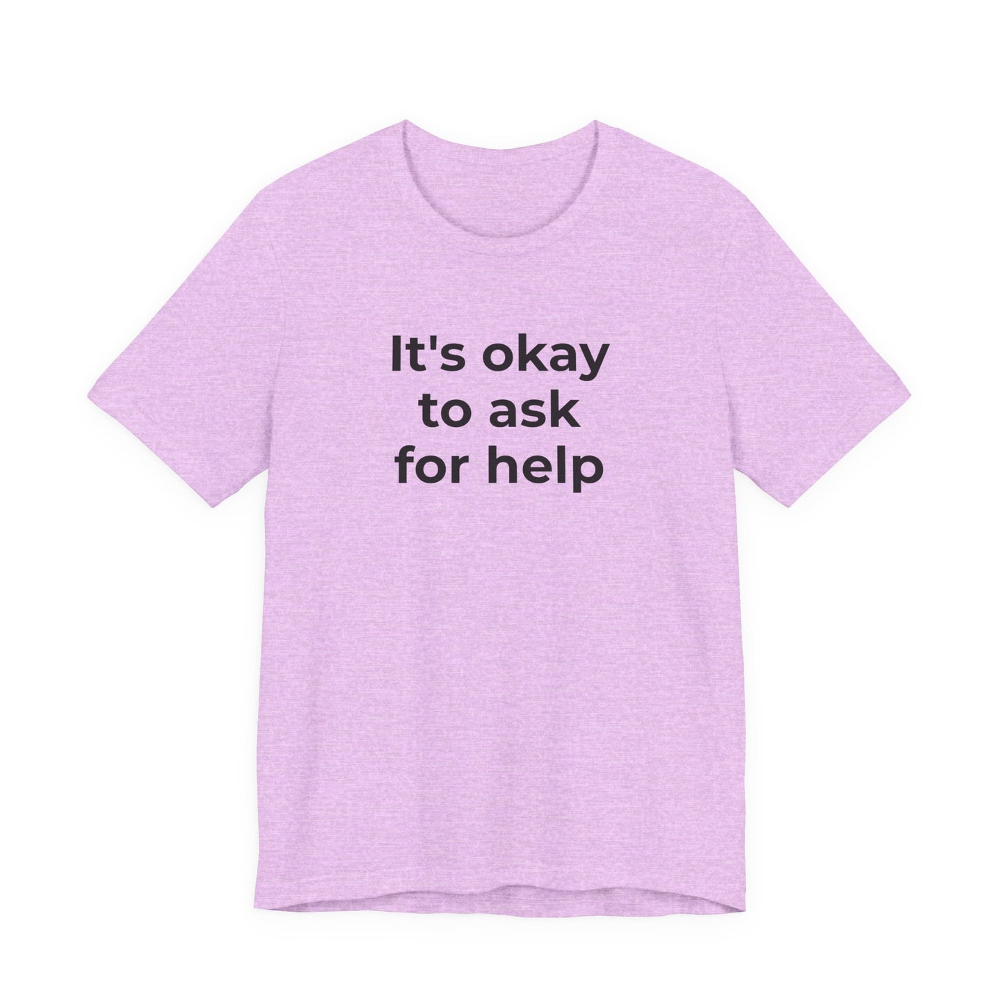 Domestic Violence and Suicide Awareness - It's Okay to Ask for Help T-Shirt - Wear What You Stand For Products
