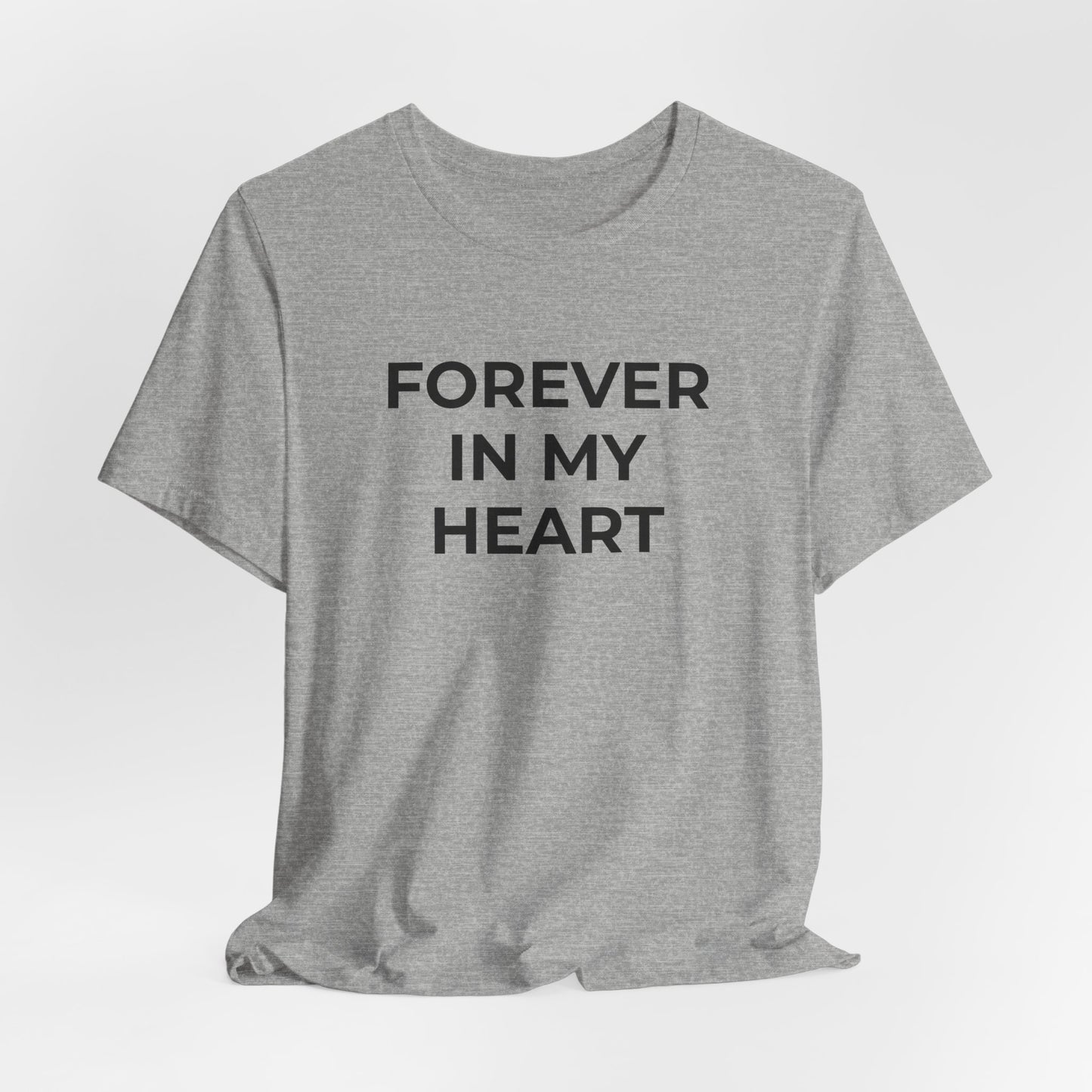 Grief and Loss Shirt - Forever in My Heart T-Shirt - Wear What You Stand For Products