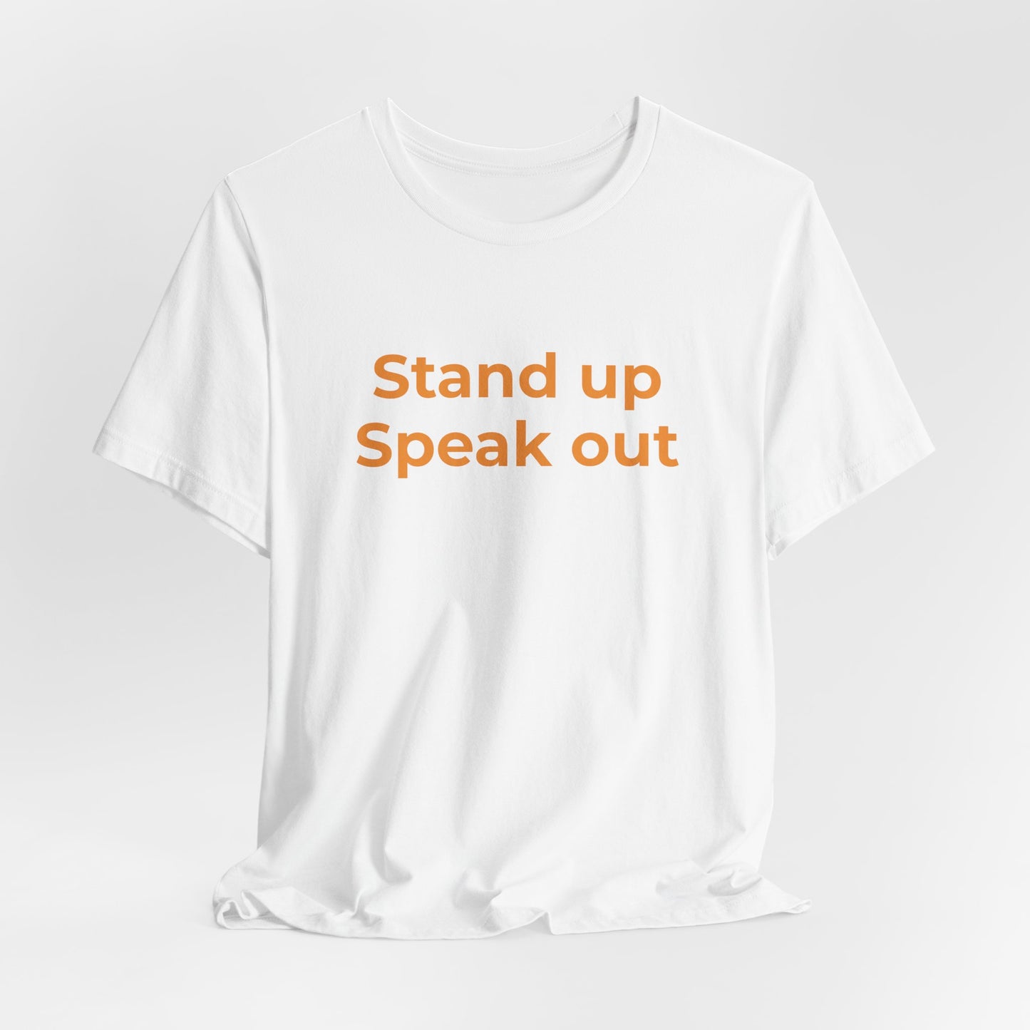 STAND UP SPEAK OUT