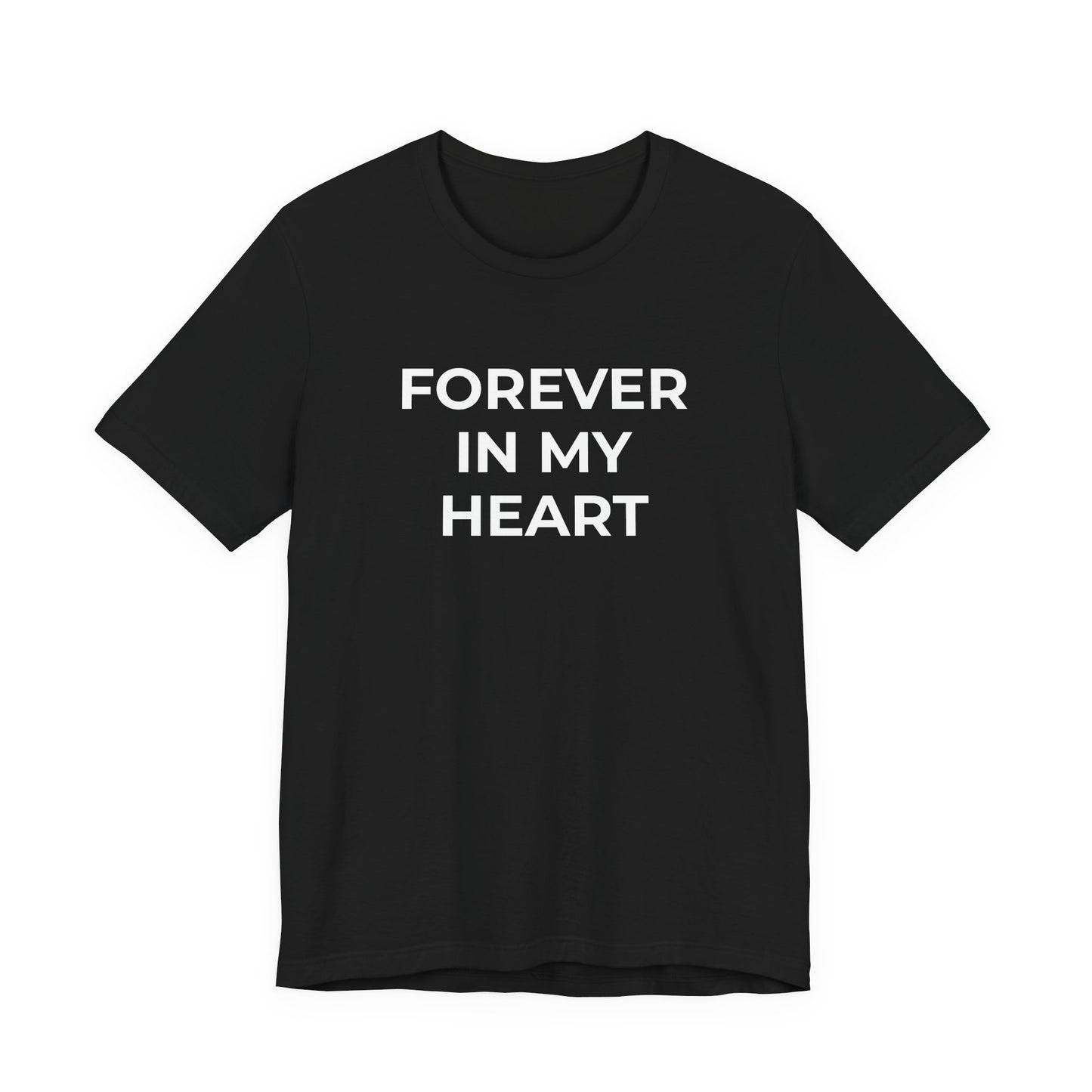 Grief and Loss Shirt - Forever in My Heart T-Shirt - Wear What You Stand For Products