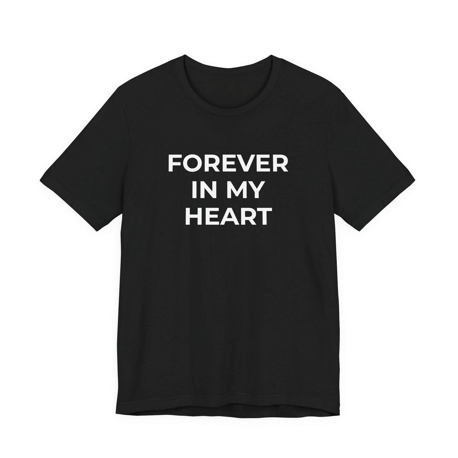 Grief and Loss Shirt - Forever in My Heart T-Shirt - Wear What You Stand For Products