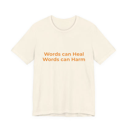 WORDS CAN HEAL WORDS CAN HARM