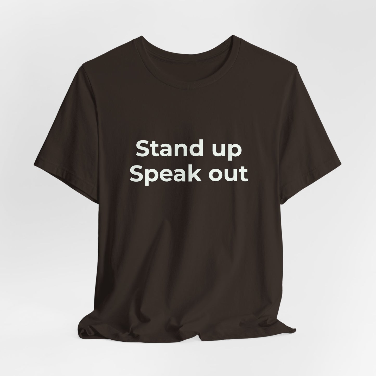 STAND UP SPEAK OUT