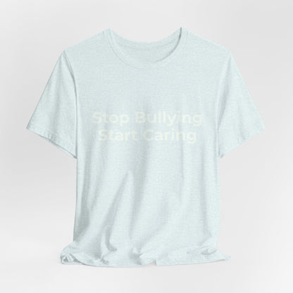 STOP BULLYING START CARING