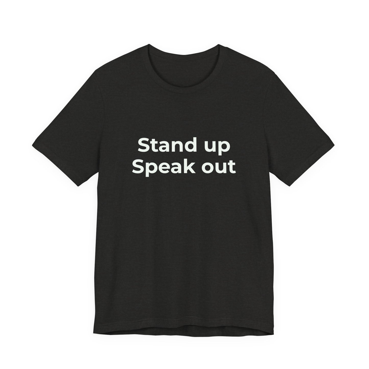 STAND UP SPEAK OUT