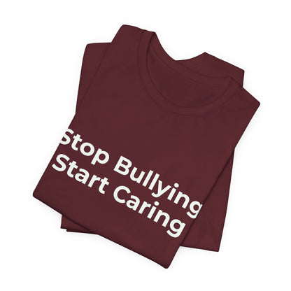 STOP BULLYING START CARING