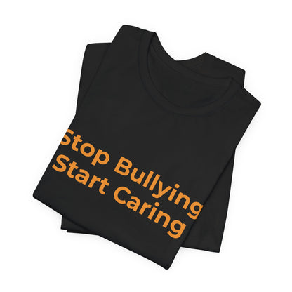 STOP BULLYING START CARING