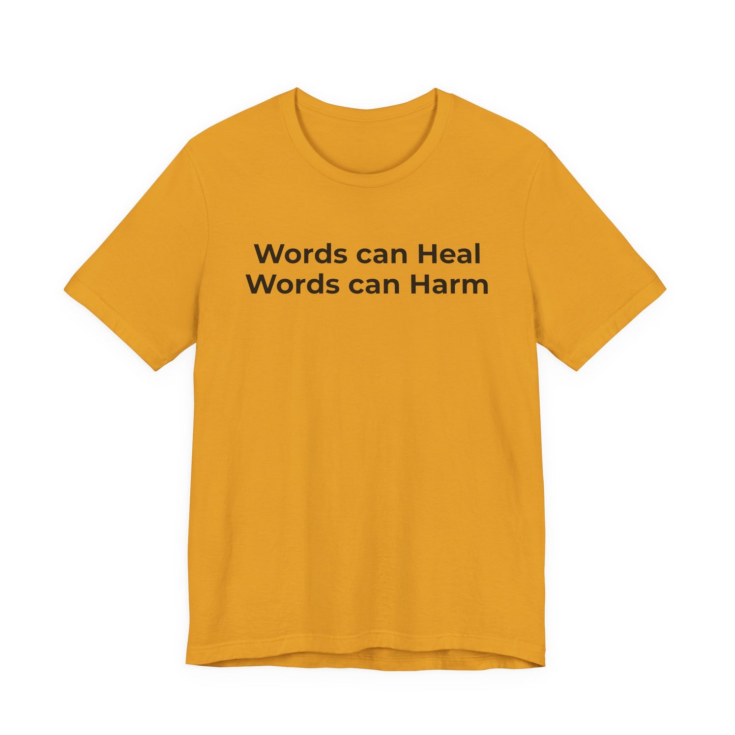 Anti-Bullying T-shirt - Words Can Heal Words Can Harm - Wear What You Stand For Products