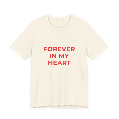 FOREVER IN MY HEART