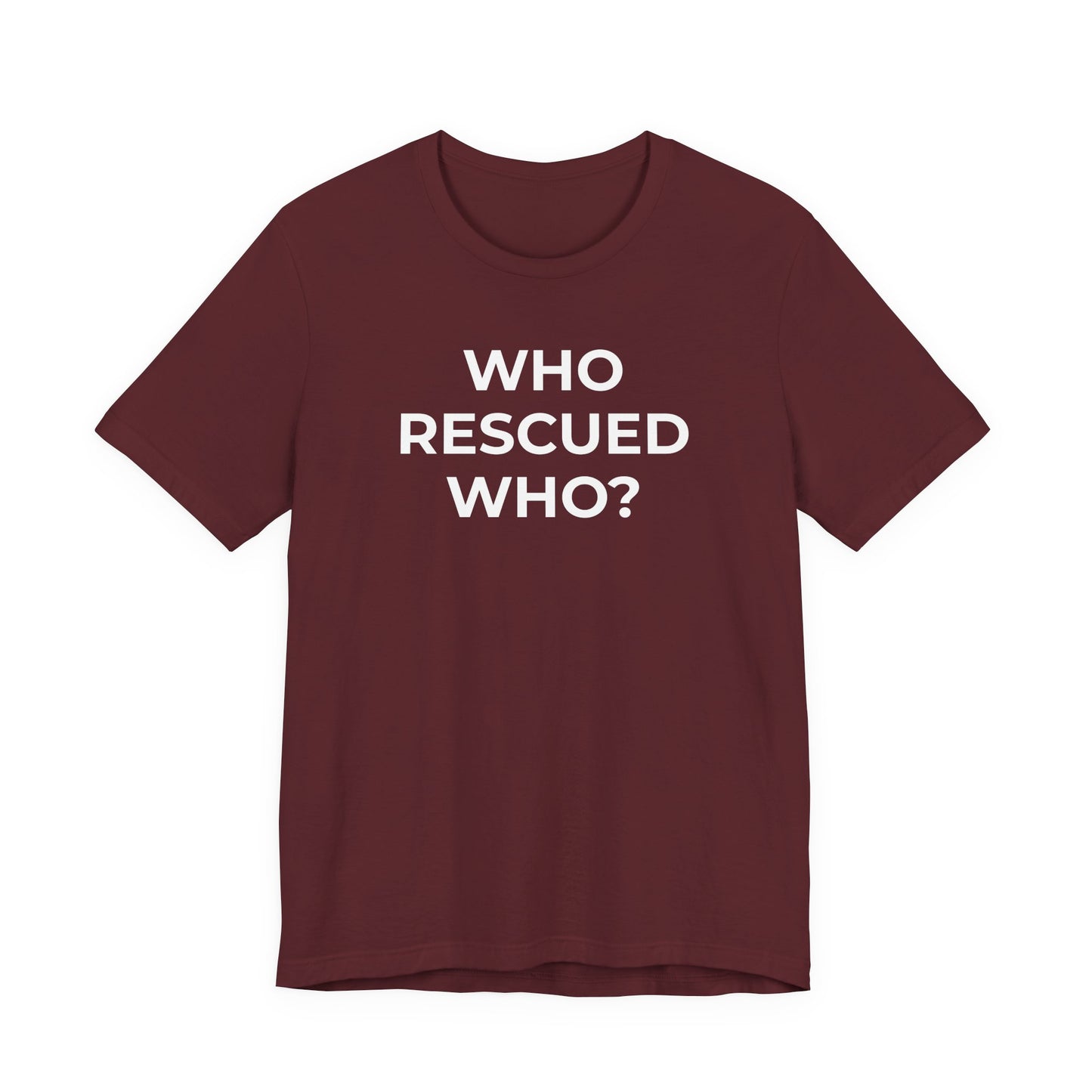 Pet Rescues T-Shirt Who Rescued Who? - Wear What You Stand For Products