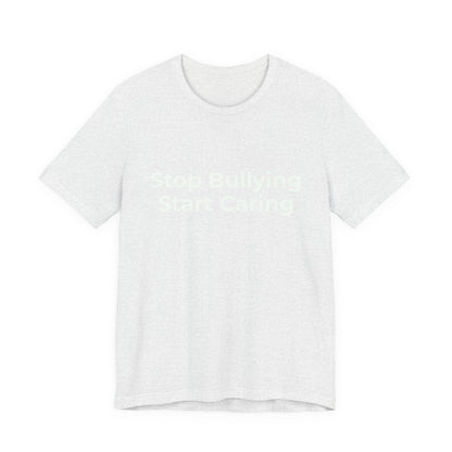 STOP BULLYING START CARING