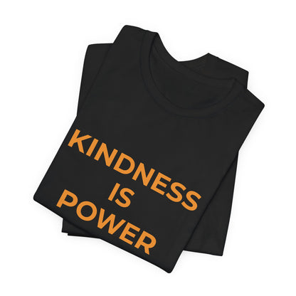 KINDNESS IS POWER