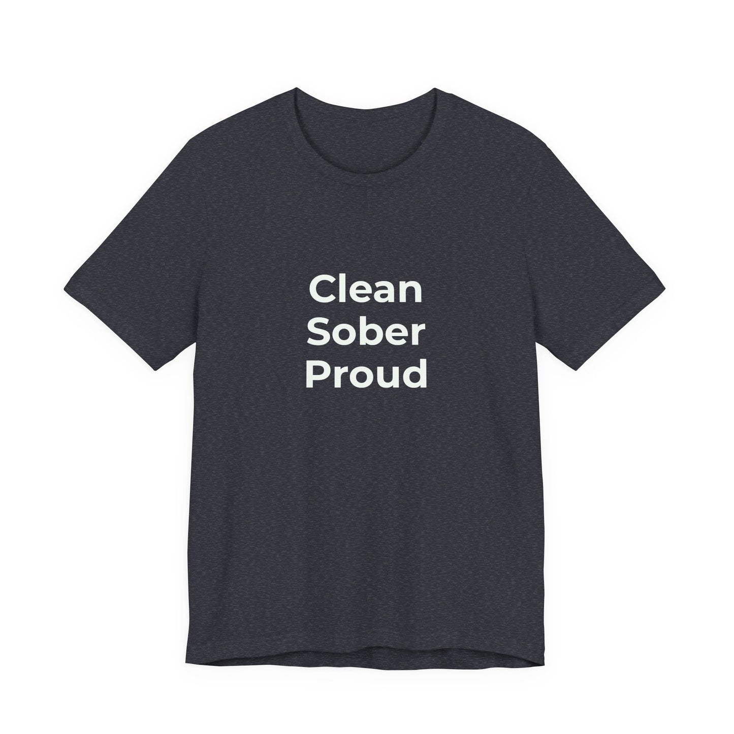 CLEAN SOBER PROUD