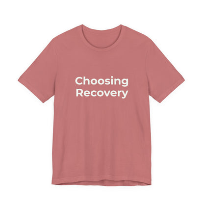 CHOOSING RECOVERY