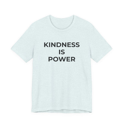 Anti-Bullying T-Shirt - Kindness is Power - Wear What You Stand For Products