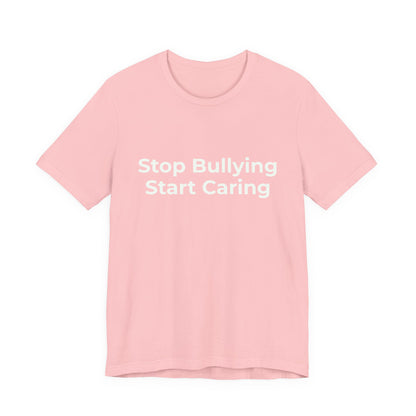 STOP BULLYING START CARING