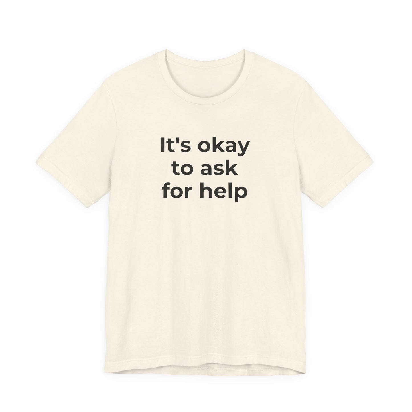 Domestic Violence and Suicide Awareness - It's Okay to Ask for Help T-Shirt - Wear What You Stand For Products