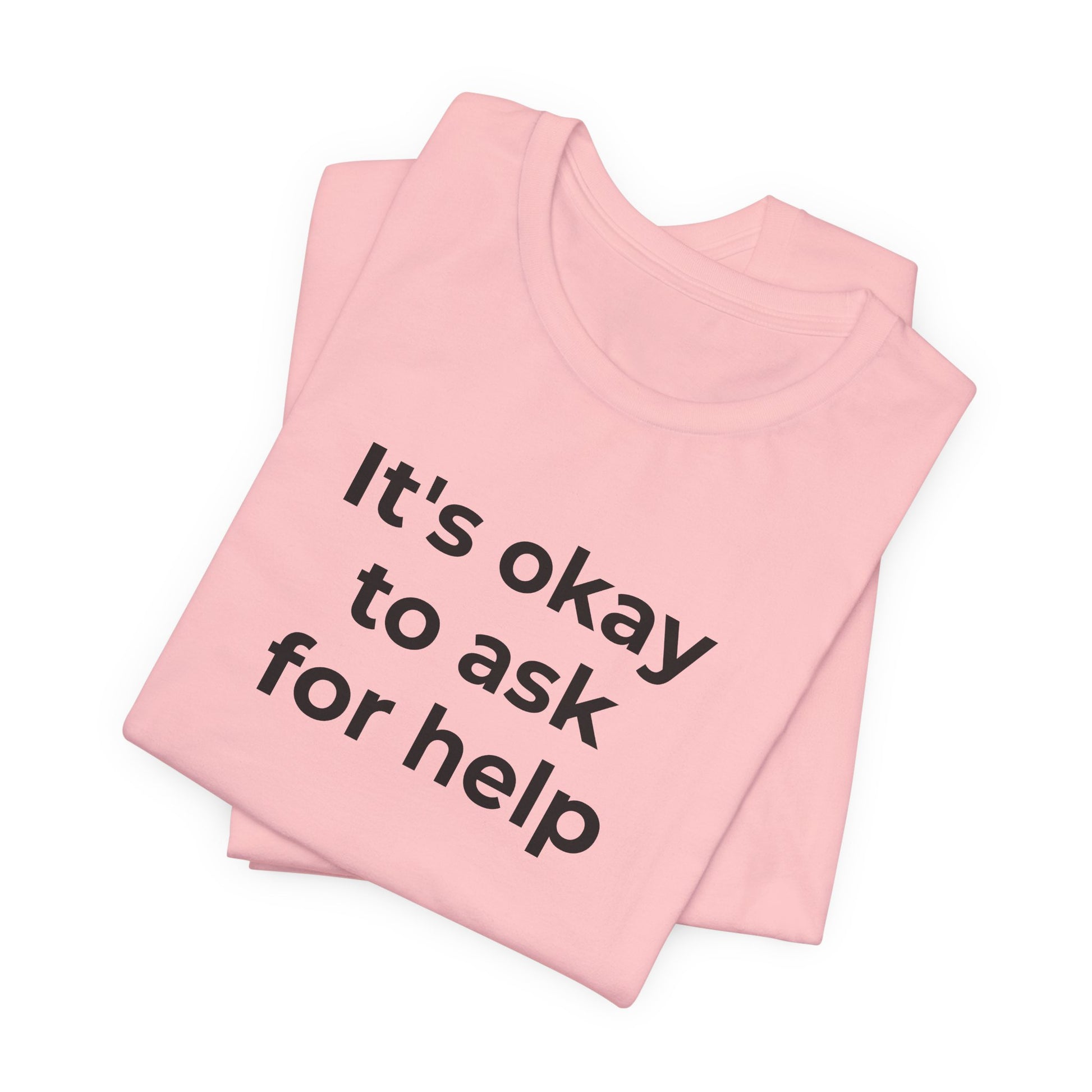Domestic Violence and Suicide Awareness - It's Okay to Ask for Help T-Shirt - Wear What You Stand For Products